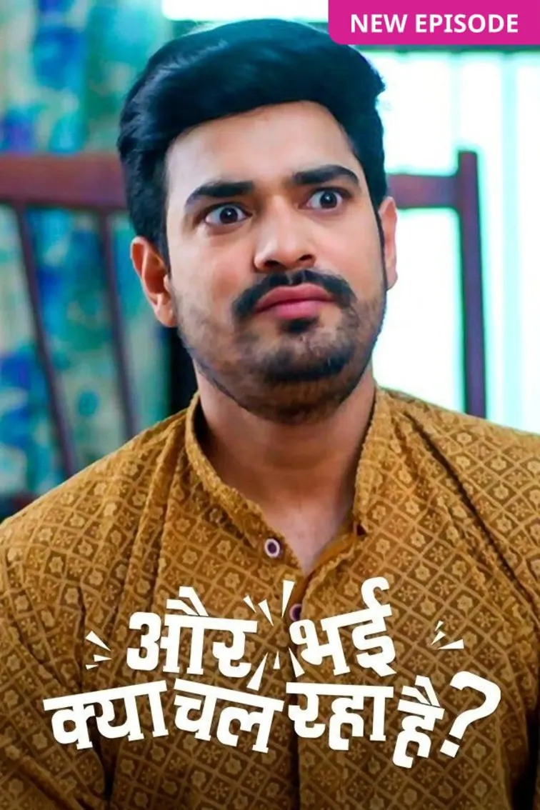 Aur Bhai Kya Chal Raha Hai TV Show